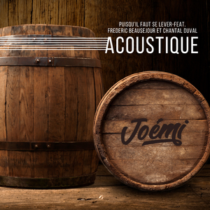 Puisqu'il faut se lever (Acoustique)