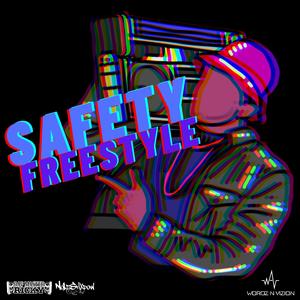 Safety Freestyle (feat. No1zShadow)