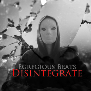 Disintegrate