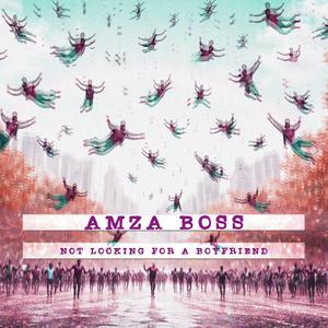 Not Looking For A Boyfriend