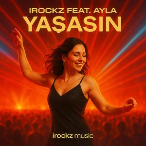 Yaşasın (feat. Ayla & Can)