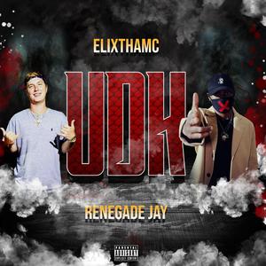 UDK (feat. Renegade Jay)