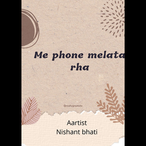 Main Tumhe Phone Milata Raha