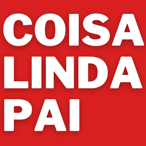 Coisa Linda Pai