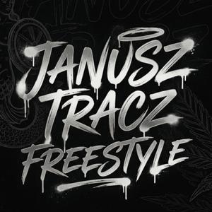 Janusz Tracz Freestyle (feat. Vytyczne & SYGEN)