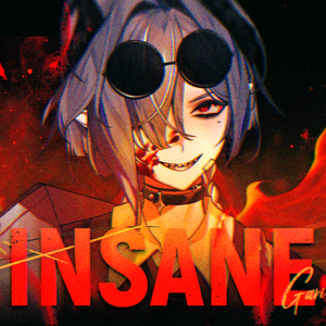 Insane