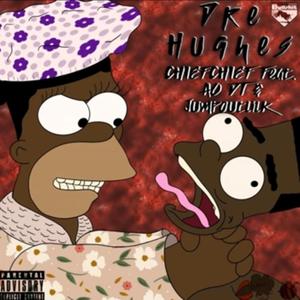Dre Hughes (feat. Chief Chief & AO DT)