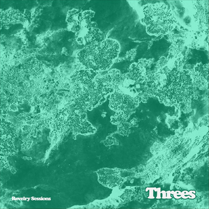 Threes (Revelry Sessions)