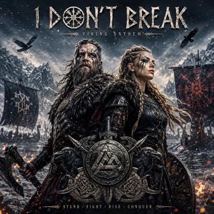 I Don't Break (Hip Hop Viking Trap)