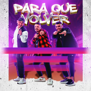 Para Que Volver
