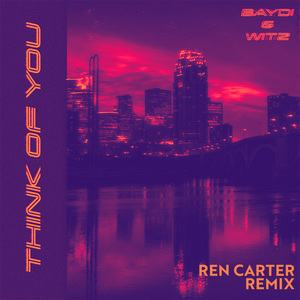 Think of You (Ren Carter Remix)