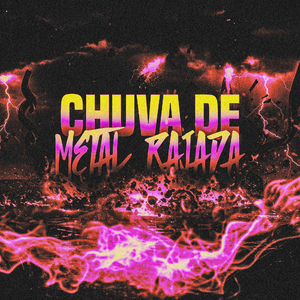 Chuva de Metal Rajada (Slowed)