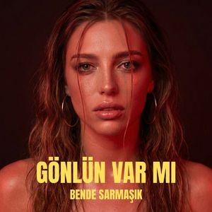 Gönlün Var Mı Bende Sarmaşık