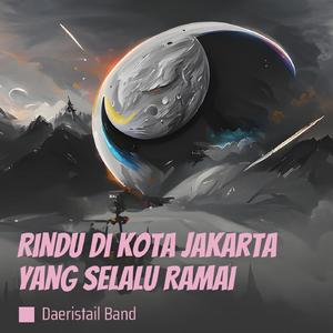 Rindu Di Kota Jakarta Yang Selalu Ramai