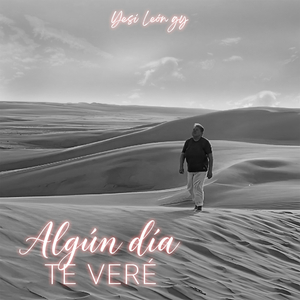 Algún Día Te Veré