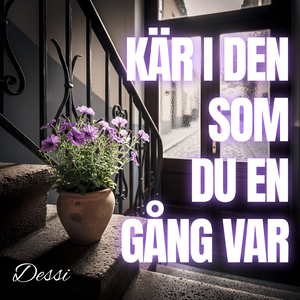 Kär i den som du en gång var
