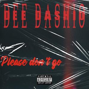 Please dont go