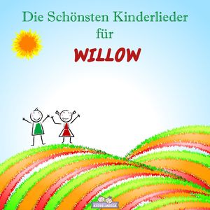 Lob Lied für Willow (Personalisiert)