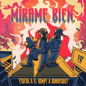 Mirame Bien (feat. Elrompe & Don Vasquez)
