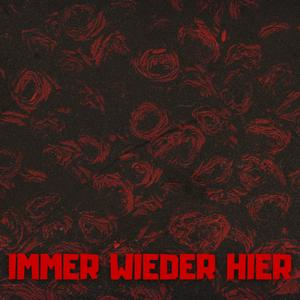 IMMER WIEDER HIER