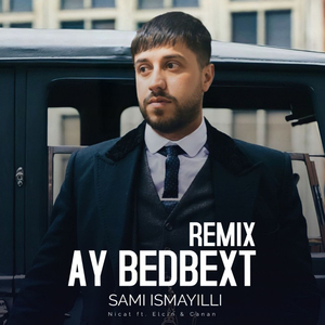 Ay Bedbext (Remix)