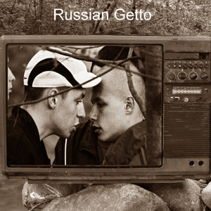 Russian Getto