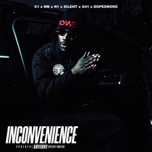 Inconvenience (feat. Dopesmoke, G41, Silent, MB & N1)