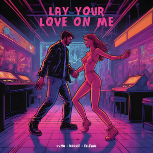 Lay Your Love On Me
