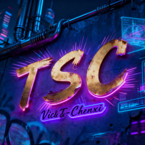 TSC（T-Chenxi&Vic）