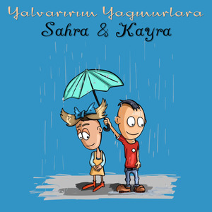 Yalvarırım Yağmurlara