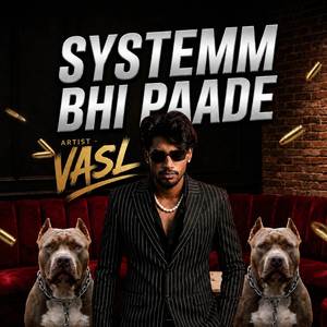 Systemm bhi paade