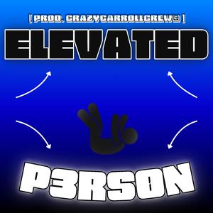 Elevated