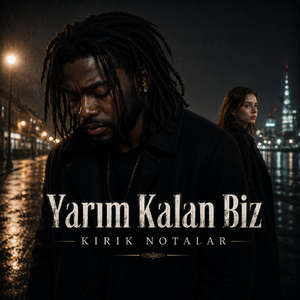 Yarım Kalan Biz