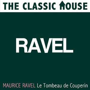 Ravel : Le Tombeau De Couperin M.68 - VI. Toccata (라벨 : 쿠프랭의 무덤 - 6번. 토카타)