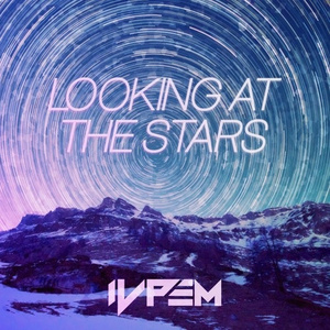 Looking at the Stars (Original mix)