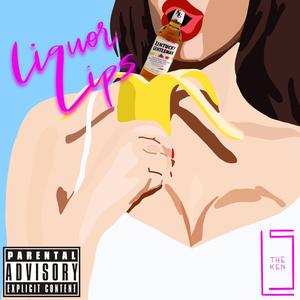 Liquor Lips