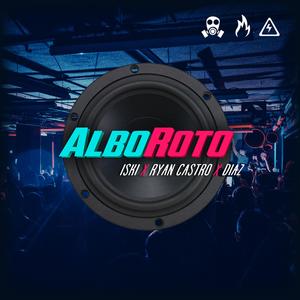 Alboroto (feat. Ryan Castro & Diaz)