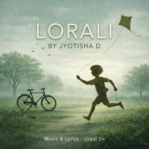 Lorali (ল'ৰালি Childhood song) (feat. JYOTISHA D) (Assamese Version)
