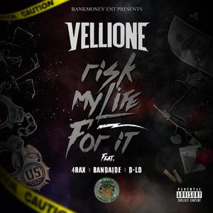 Bankmoney Ent Presents: Risk My Life for It
