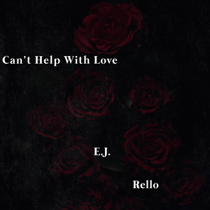 Can’t Help With Love