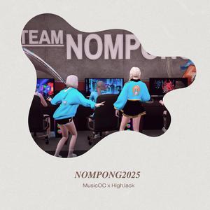 NOMPONG2025 (feat. HighJack)