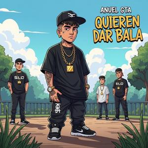 Quieren Dar Bala