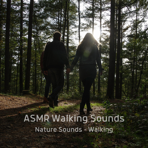 Nature Sounds – Walking