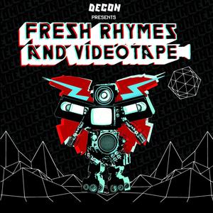 Fresh Rhymes and Videotape Anthem