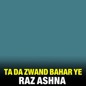 Ta da Zwand Bahar Ye