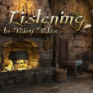 Listening to Fairy Tales