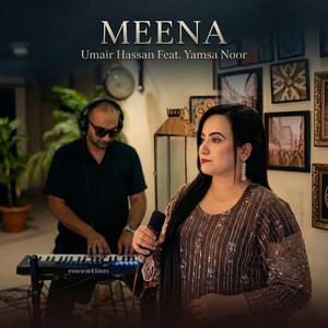 Meena (feat. Yamsa Noor)