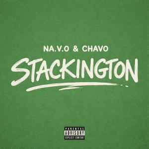 Stackington (feat. Chavo)