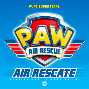 Patrulla Canina Air Rescue - ¡Aventuras en Rescates Aéreos! (Versión Cantada / Sing-Along)