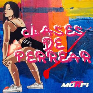 Clases de Perrear